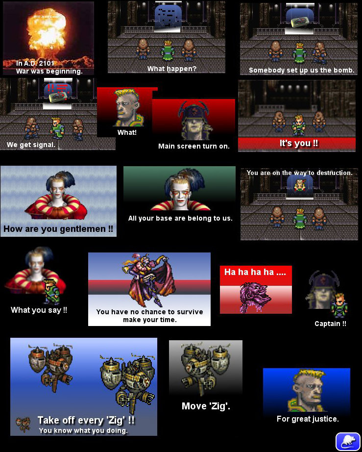 All Your Base Are Belong To Us